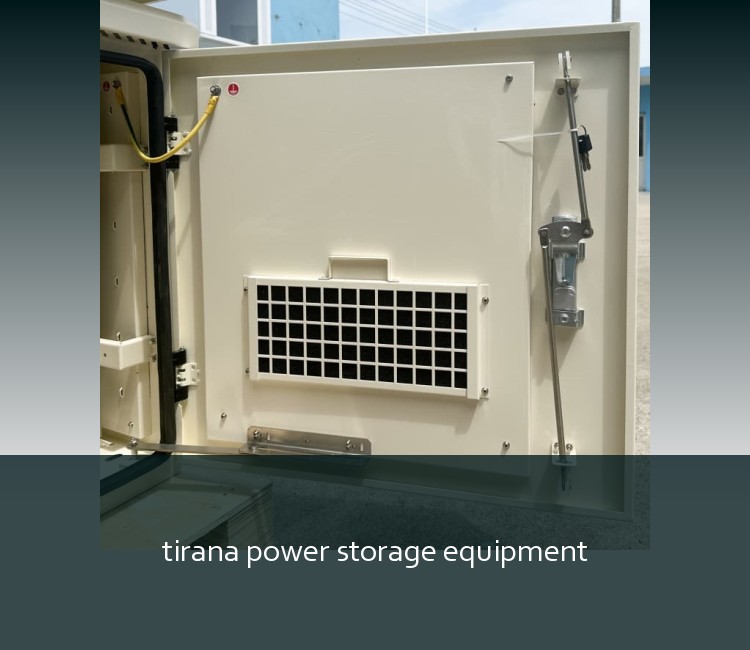 tirana power storage equipment