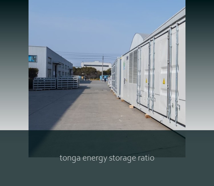 tonga energy storage ratio
