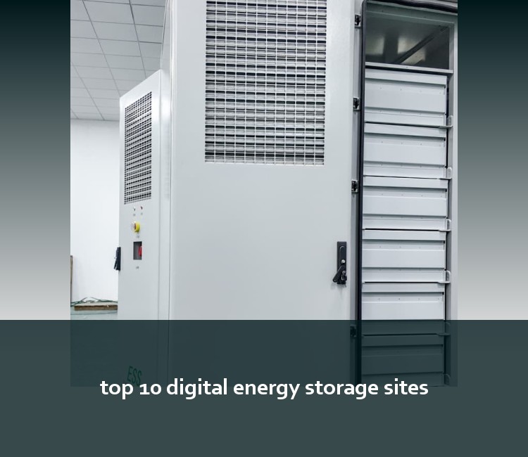 top 10 digital energy storage sites