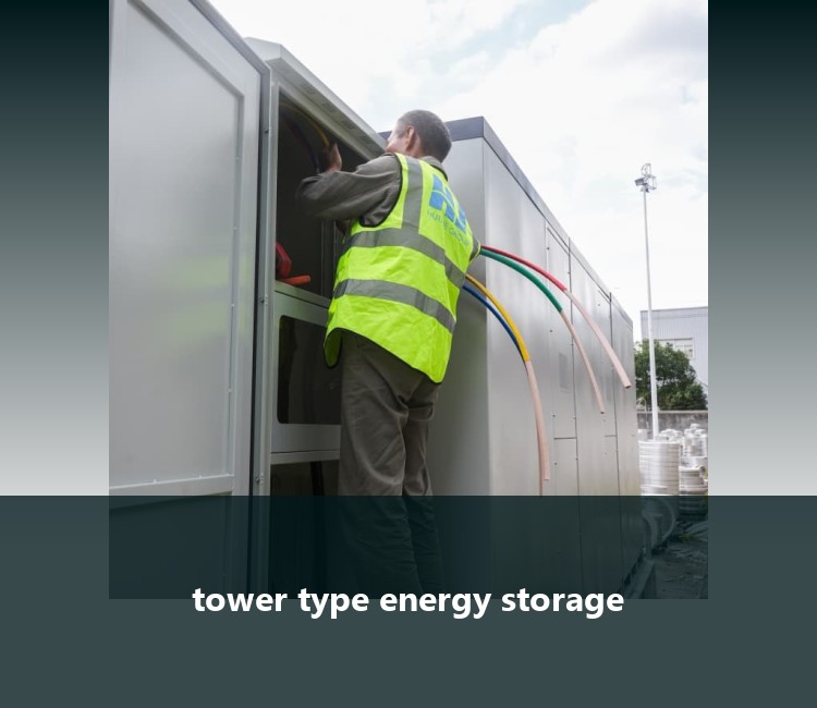 tower type energy storage