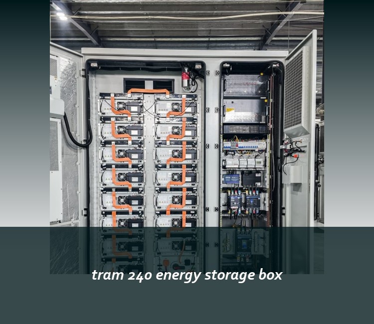 tram 240 energy storage box