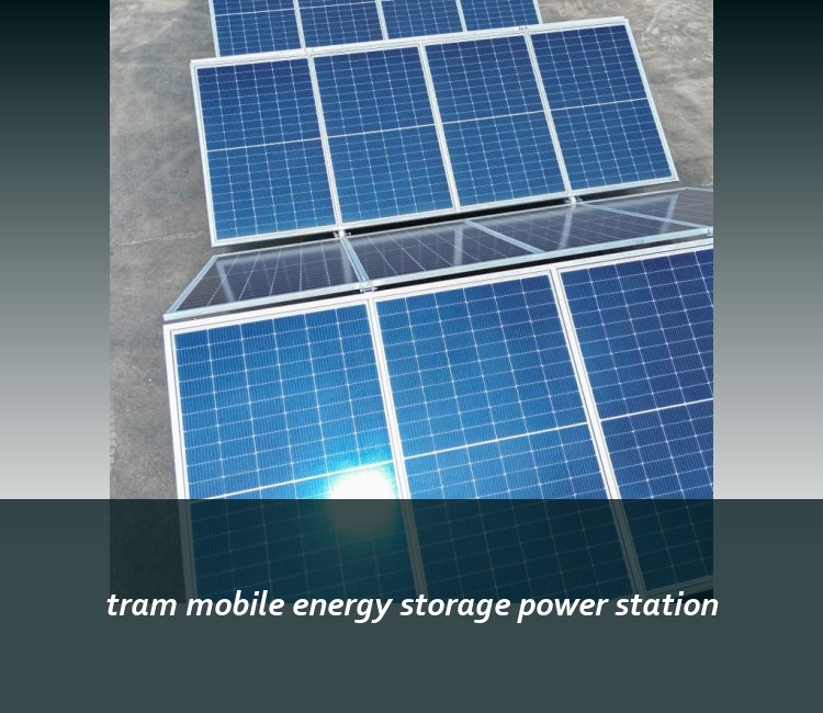 tram mobile energy storage power station