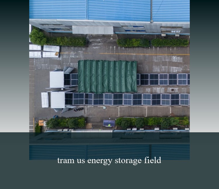 tram us energy storage field