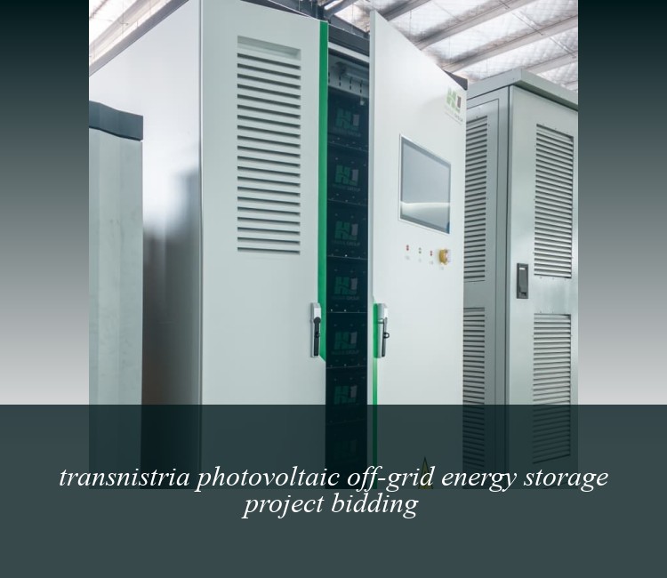 transnistria photovoltaic off-grid energy storage project bidding