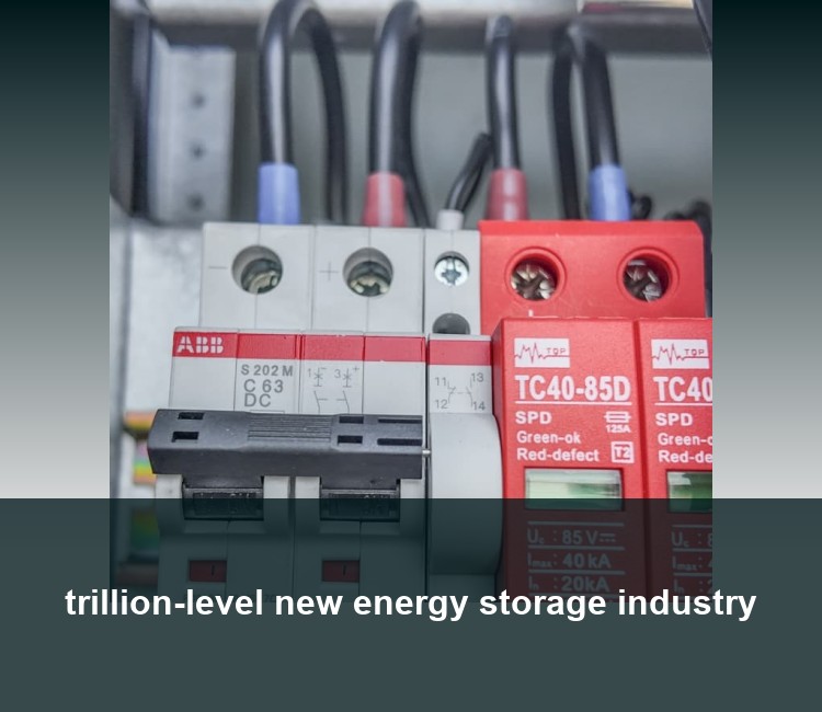 trillion-level new energy storage industry