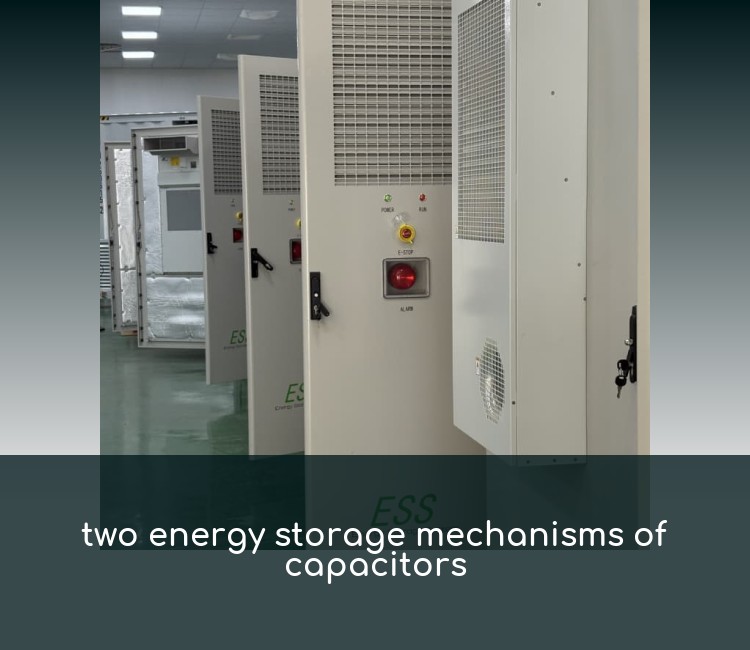 two energy storage mechanisms of capacitors