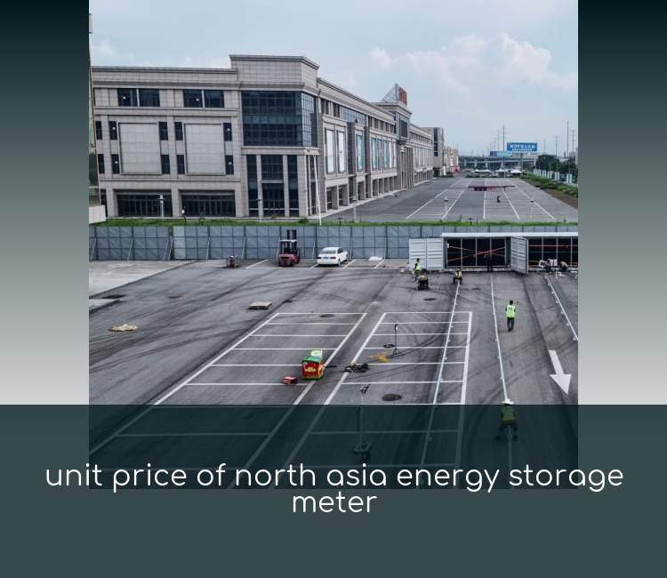unit price of north asia energy storage meter