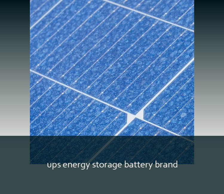 ups energy storage battery brand