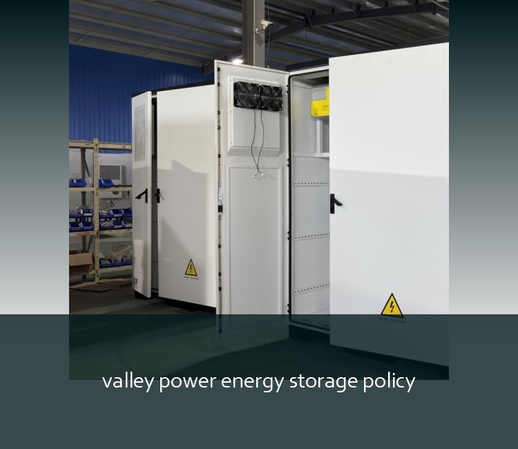 valley power energy storage policy