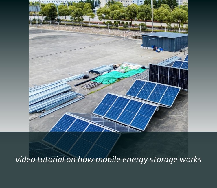 video tutorial on how mobile energy storage works