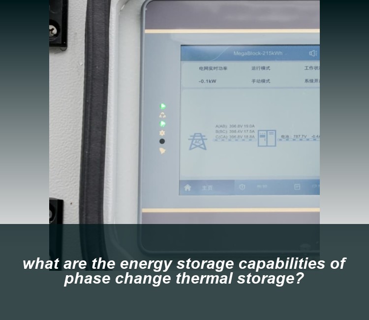 what are the energy storage capabilities of phase change thermal storage?