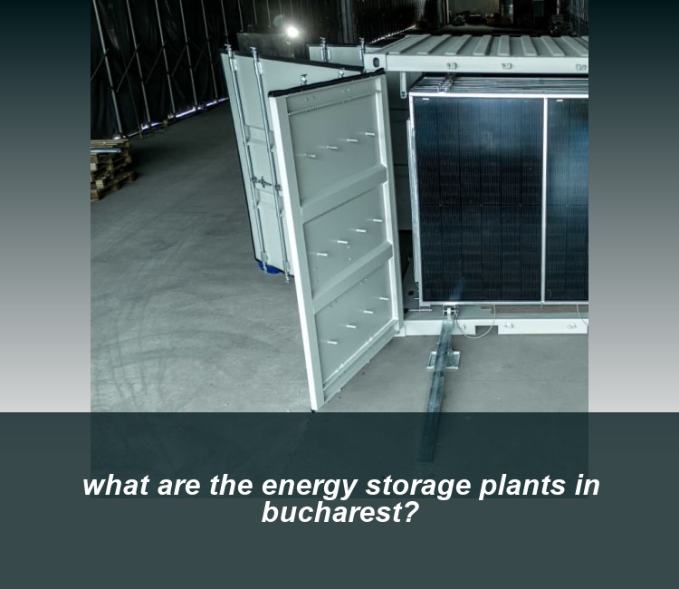 what are the energy storage plants in bucharest?