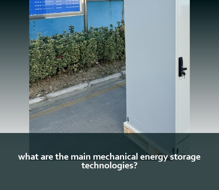 what are the main mechanical energy storage technologies?