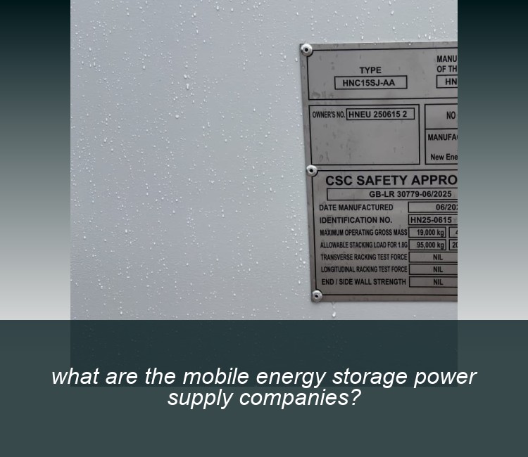 what are the mobile energy storage power supply companies?