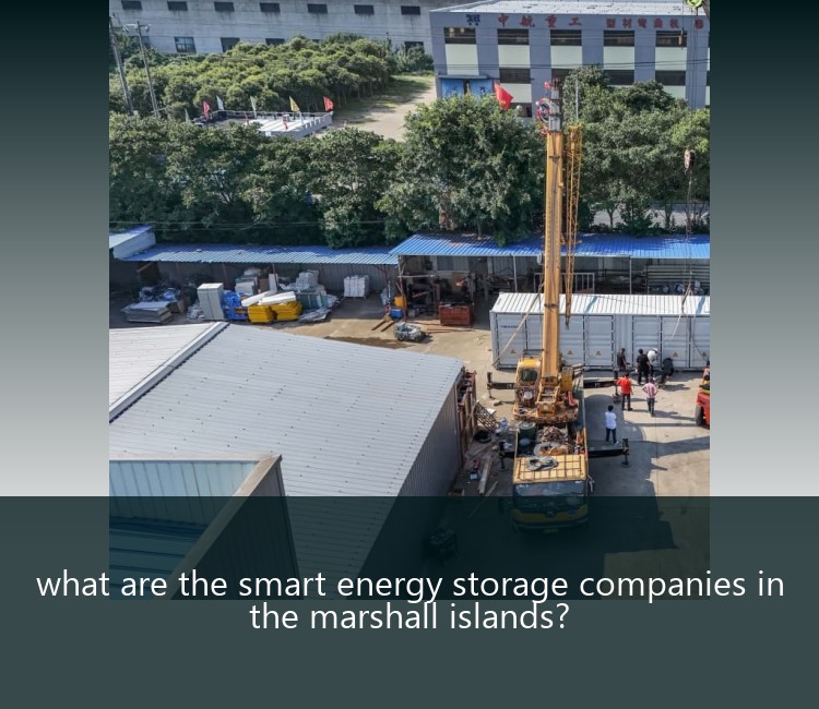 what are the smart energy storage companies in the marshall islands?