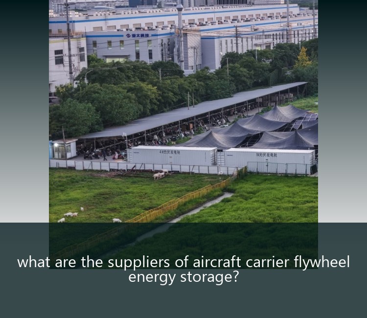 what are the suppliers of aircraft carrier flywheel energy storage?