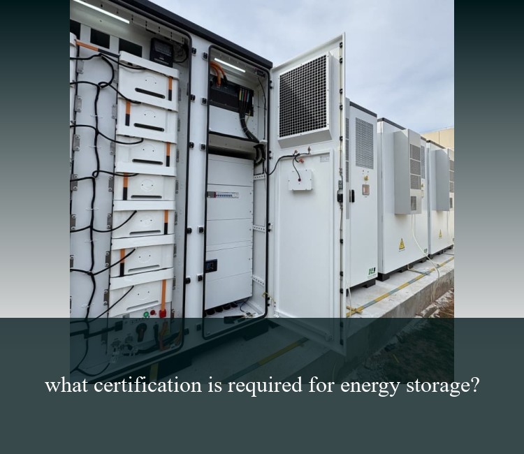 what certification is required for energy storage?