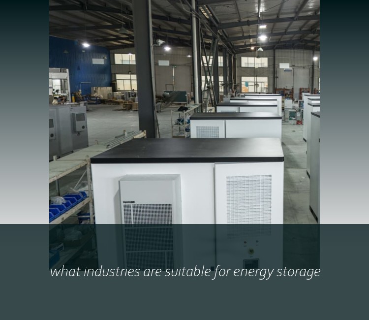 what industries are suitable for energy storage