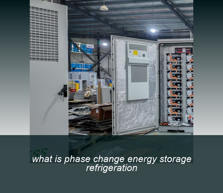 what is phase change energy storage refrigeration
