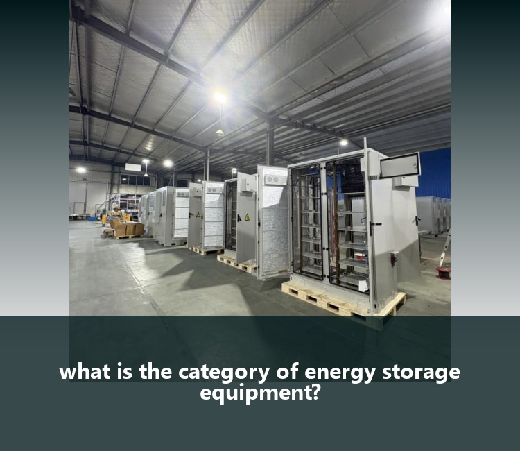 what is the category of energy storage equipment?