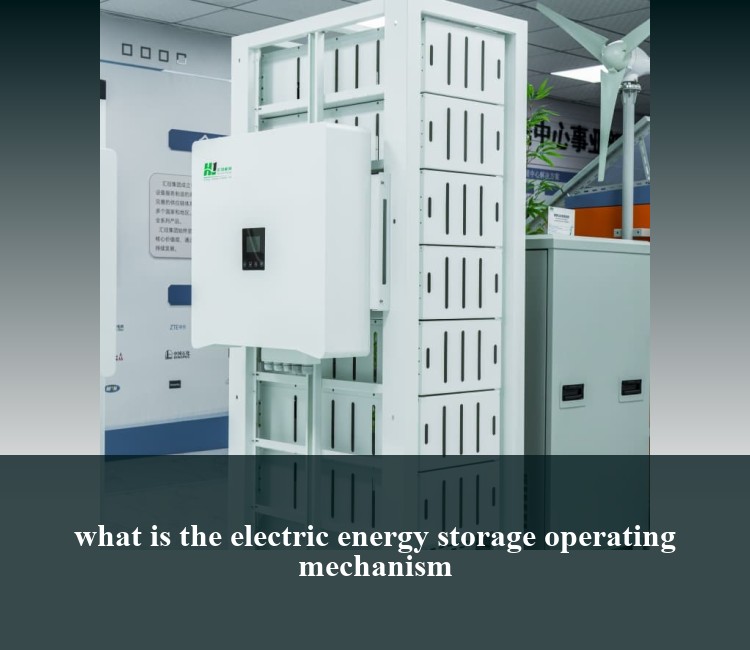 what is the electric energy storage operating mechanism