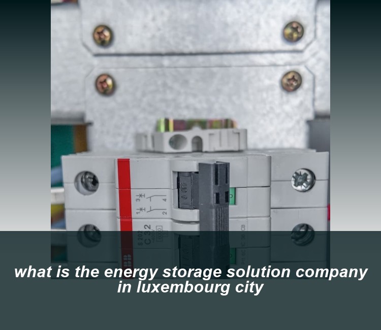 what is the energy storage solution company in luxembourg city