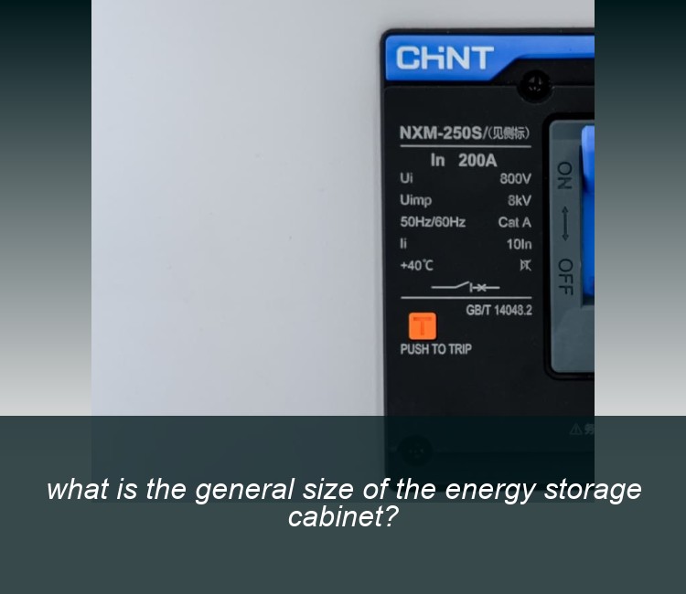 what is the general size of the energy storage cabinet?