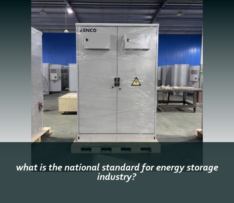 what is the national standard for energy storage industry?