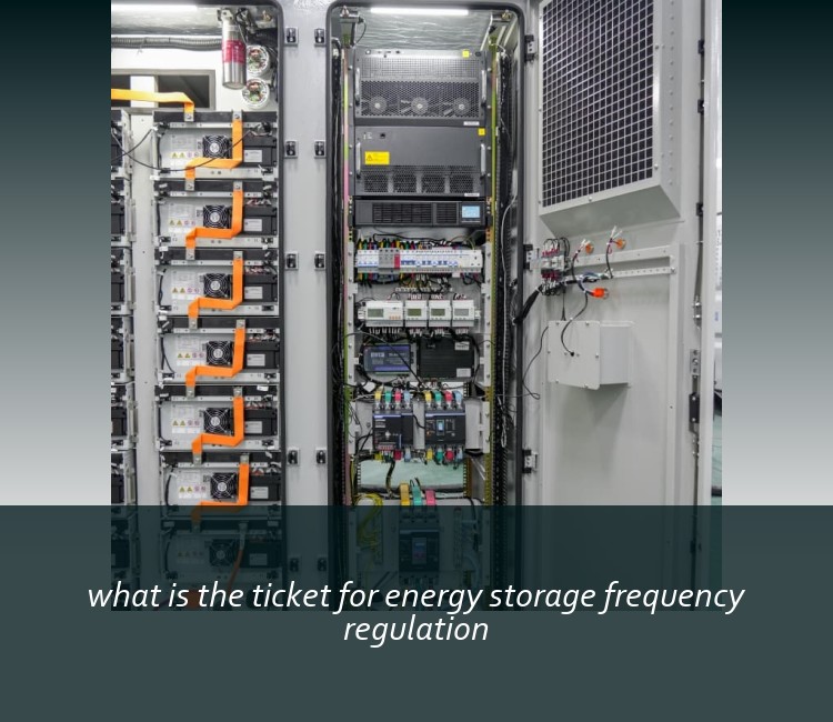what is the ticket for energy storage frequency regulation