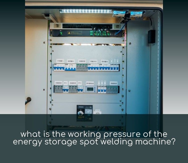 what is the working pressure of the energy storage spot welding machine?