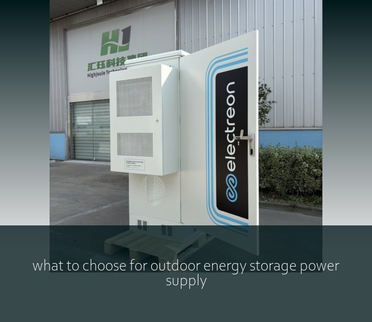 what to choose for outdoor energy storage power supply