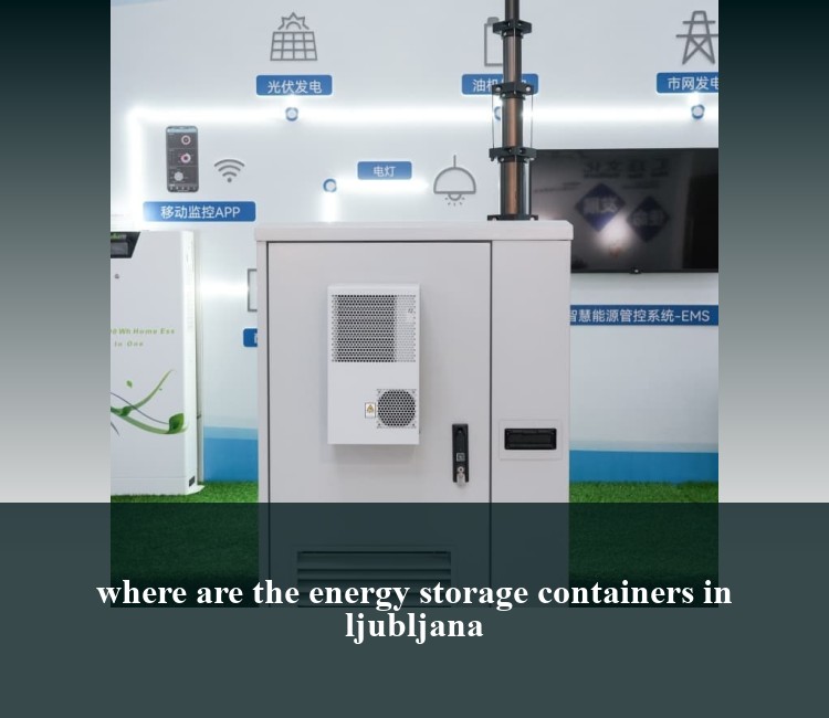 where are the energy storage containers in ljubljana