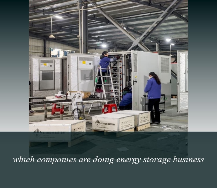 which companies are doing energy storage business