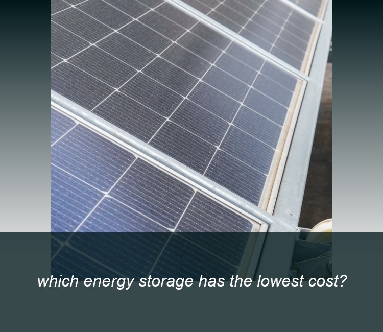 which energy storage has the lowest cost?