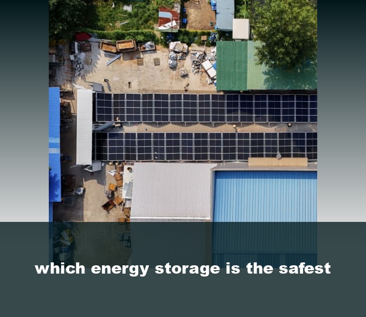 which energy storage is the safest