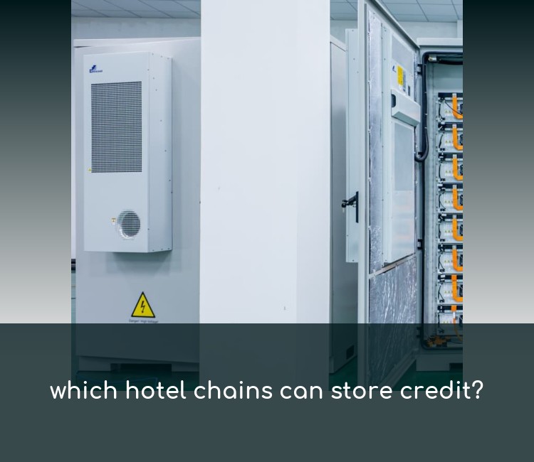 which hotel chains can store credit?