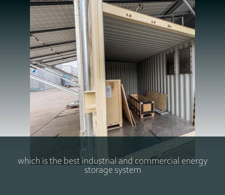 which is the best industrial and commercial energy storage system