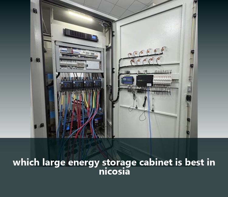 which large energy storage cabinet is best in nicosia