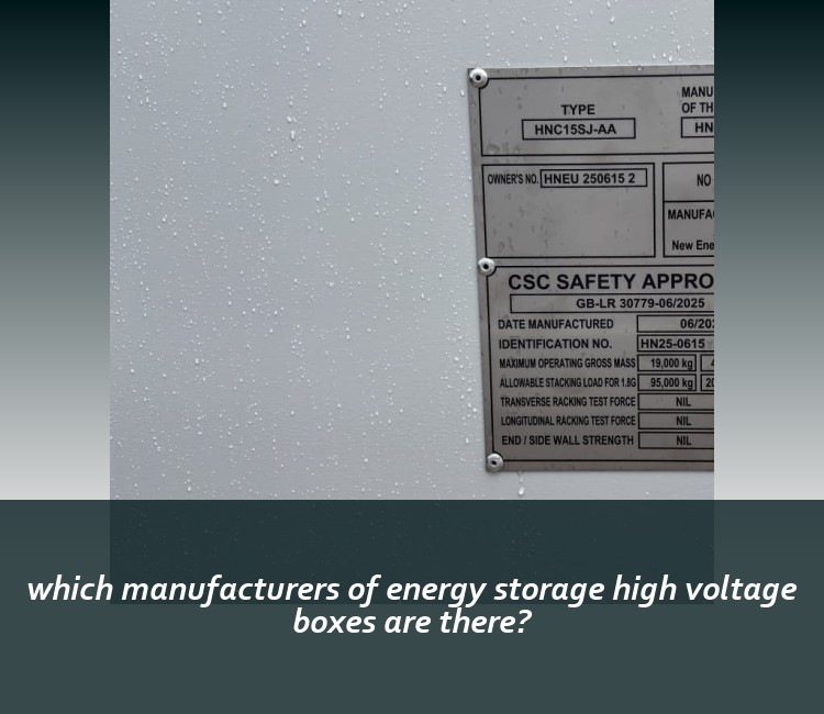 which manufacturers of energy storage high voltage boxes are there?