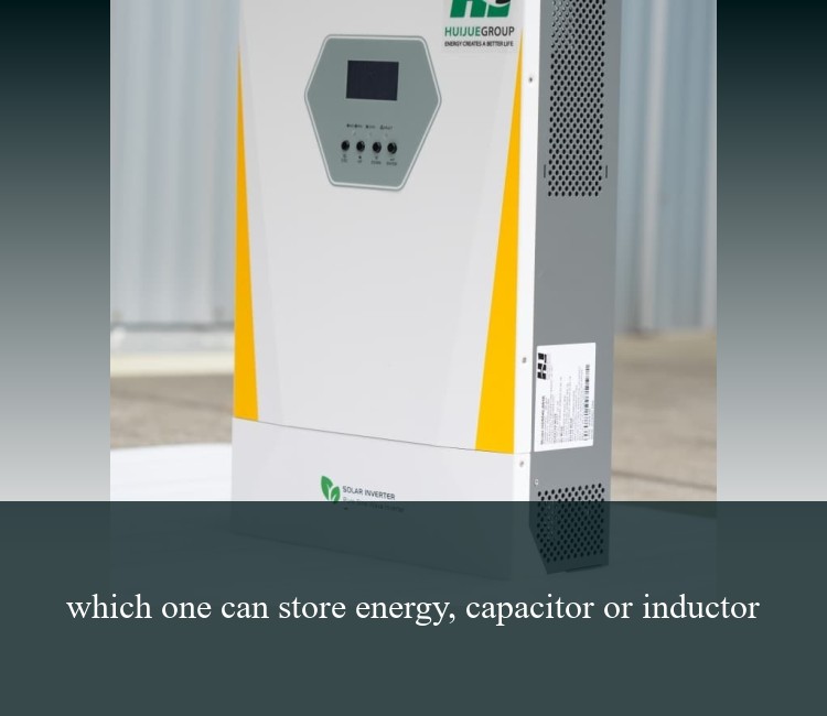 which one can store energy, capacitor or inductor