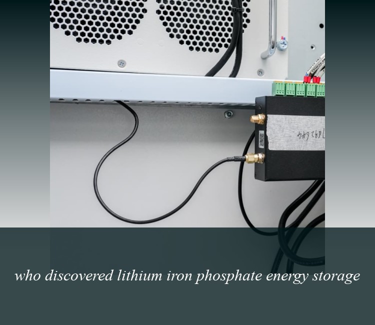 who discovered lithium iron phosphate energy storage