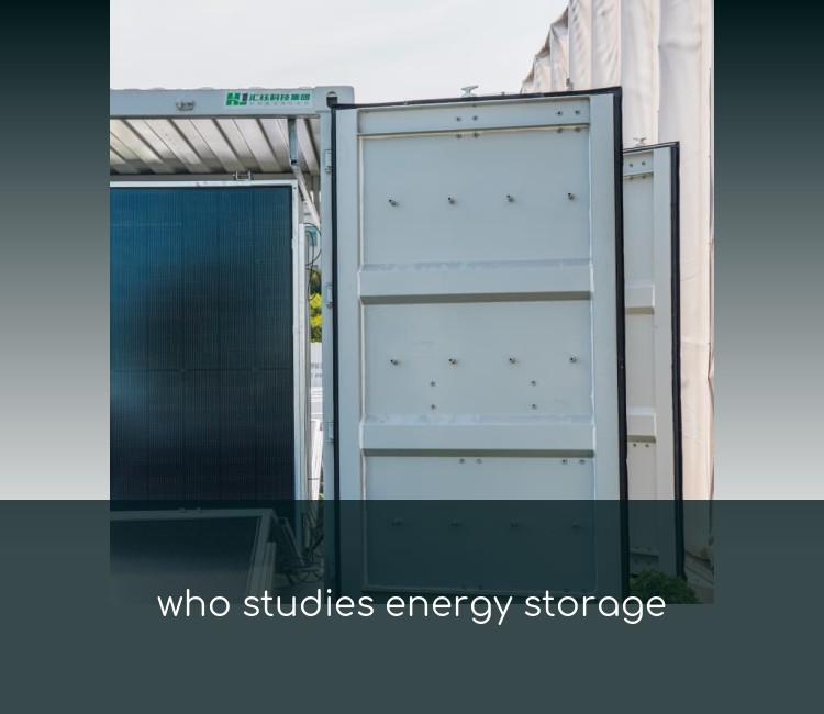 who studies energy storage