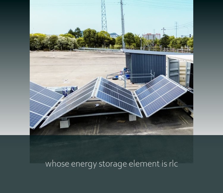 whose energy storage element is rlc