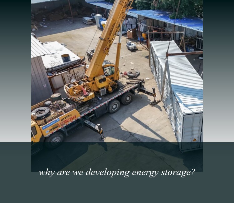 why are we developing energy storage?