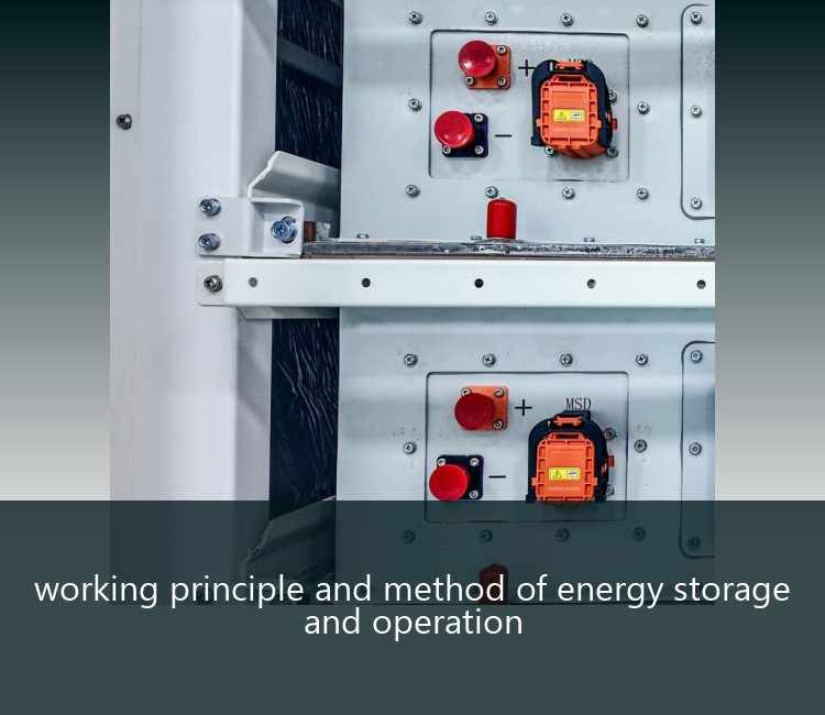 working principle and method of energy storage and operation