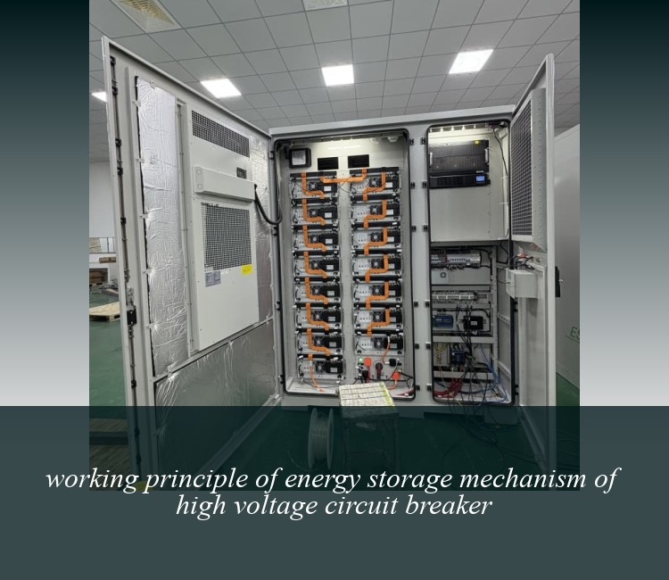 working principle of energy storage mechanism of high voltage circuit breaker