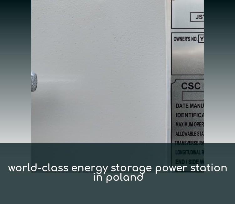 world-class energy storage power station in poland