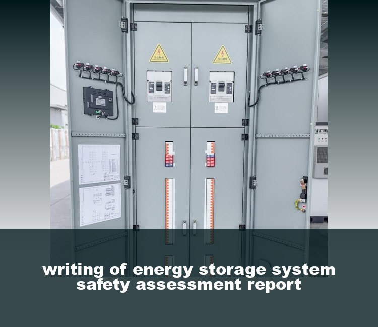 writing of energy storage system safety assessment report