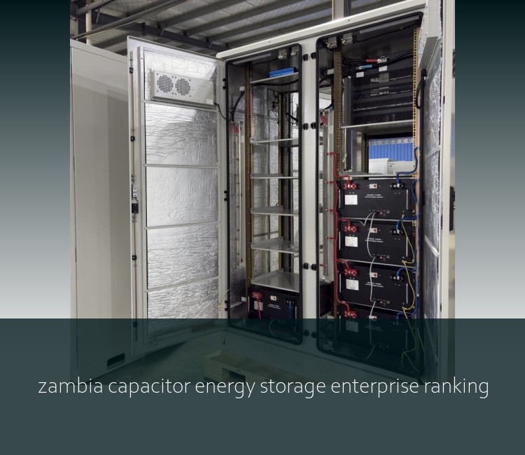 zambia capacitor energy storage enterprise ranking