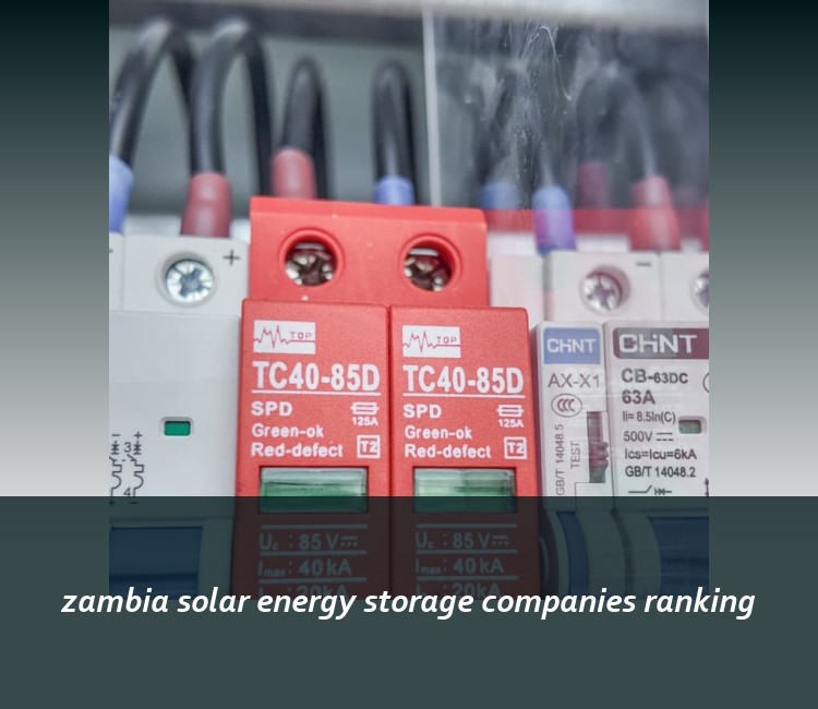 zambia solar energy storage companies ranking